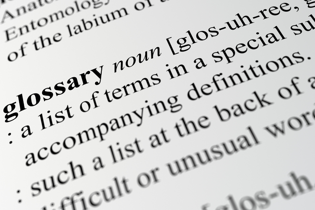 Image of the word glossary in the dictionary for a page providing a reference of common terms related to estate management.